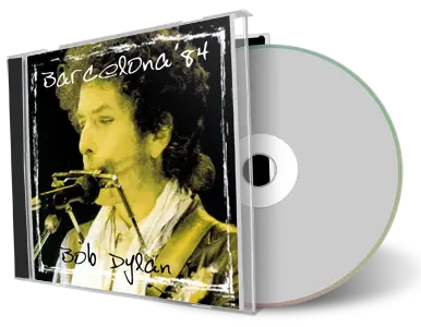 Artwork Cover of Bob Dylan 1984-06-28 CD Barcelona Audience
