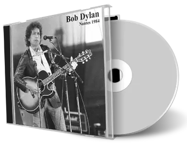 Artwork Cover of Bob Dylan 1984-06-30 CD Nantes Audience