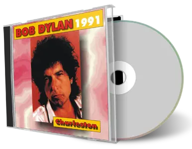 Artwork Cover of Bob Dylan 1991-04-25 CD Charleston Audience