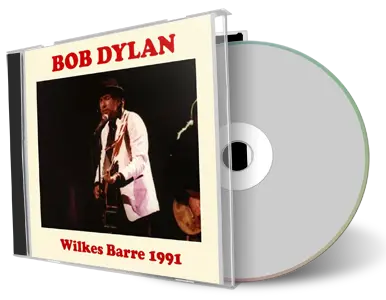 Artwork Cover of Bob Dylan 1991-11-15 CD Wilkes-Barre Audience