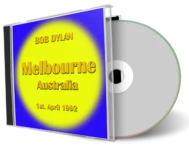 Artwork Cover of Bob Dylan 1992-04-01 CD Melbourne Audience