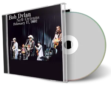 Artwork Cover of Bob Dylan 2002-02-17 CD New Orleans Audience