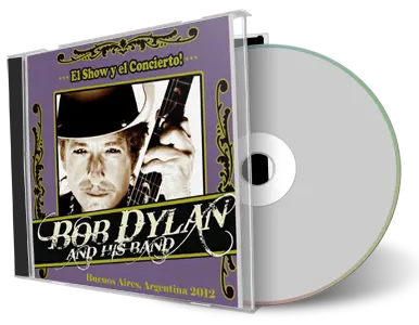 Artwork Cover of Bob Dylan 2012-04-24 CD Porto Alegre Audience