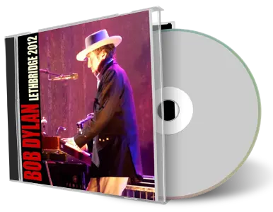 Artwork Cover of Bob Dylan 2012-08-11 CD Lethbridge Audience