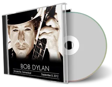 Artwork Cover of Bob Dylan 2012-09-08 CD Uncasville Audience