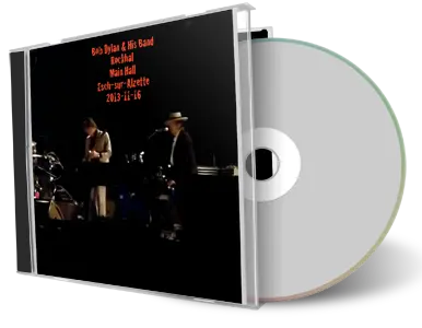 Artwork Cover of Bob Dylan 2013-11-16 CD Esch-sur-Alzette Audience