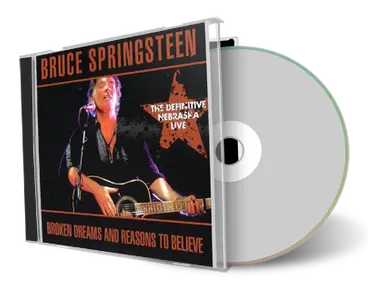 Artwork Cover of Bruce Springsteen Compilation CD Broken Dreams and Reasons to Believe Soundboard