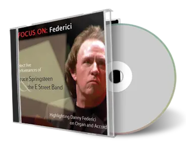 Artwork Cover of Bruce Springsteen Compilation CD Focus On Federici Soundboard