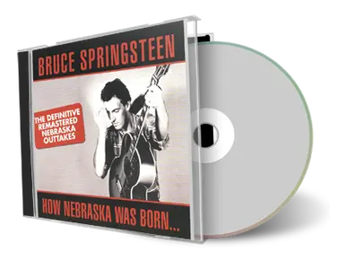 Artwork Cover of Bruce Springsteen Compilation CD How Nebraska Was Born Soundboard