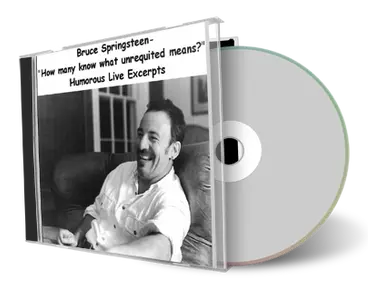 Artwork Cover of Bruce Springsteen Compilation CD Humorous Live Excerpts Audience