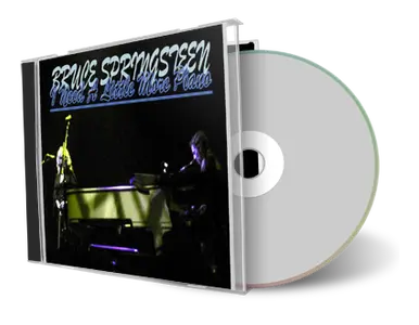 Artwork Cover of Bruce Springsteen Compilation CD I Need A Litle More Piano Audience