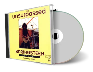 Artwork Cover of Bruce Springsteen Compilation CD Unsurpassed Springsteen Vol 1 Soundboard