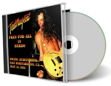 Artwork Cover of Ted Nugent 1981-05-13 CD San Bernardino Audience