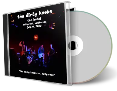 Artwork Cover of Dirty Knobs 2016-07-06 CD Hollywood Audience