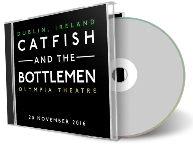 Artwork Cover of Catfish and The Bottlemen 2016-11-20 CD Dublin Audience