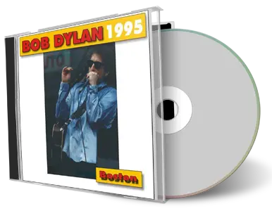 Artwork Cover of Bob Dylan 1995-06-16 CD Boston Audience