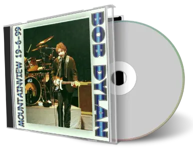 Artwork Cover of Bob Dylan 1999-06-19 CD Mountain View Audience
