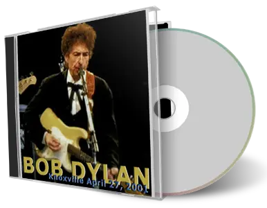 Artwork Cover of Bob Dylan 2001-04-27 CD Knoxville Audience