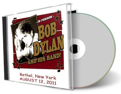 Artwork Cover of Bob Dylan 2011-08-12 CD Bethel Audience