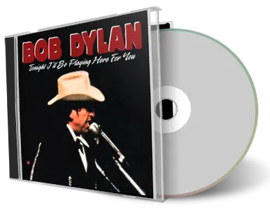 Artwork Cover of Bob Dylan Compilation CD Tonight Ill Be Playing Here For You Audience