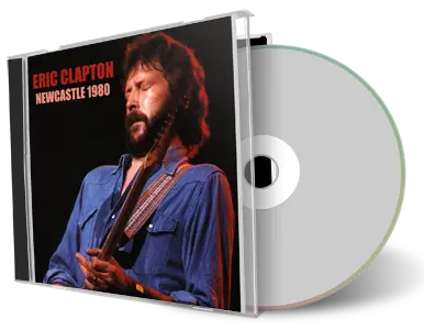 Artwork Cover of Eric Clapton 1980-05-07 CD Newcastle Audience