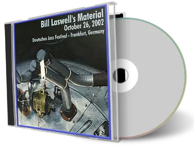 Artwork Cover of Bill Laswell 2002-10-26 CD Frankfurt Soundboard