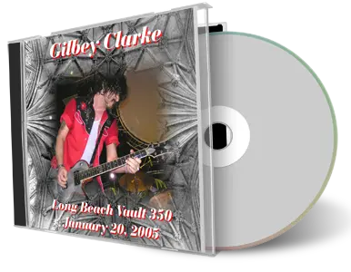 Artwork Cover of Gilby Clarke 2005-01-20 CD Long Beach Audience
