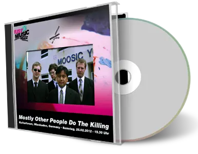 Artwork Cover of Mostly Other People Do The Killing 2012-02-25 CD Wiesbaden Audience
