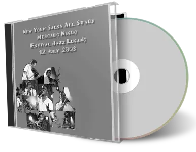 Artwork Cover of New York Salsa All Stars and Mercado Negro 2003-07-12 CD Lugano Soundboard