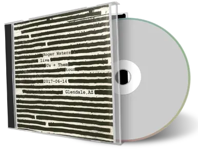 Artwork Cover of Roger Waters 2017-06-14 CD Glendale Audience