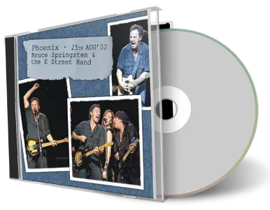 Artwork Cover of Bruce Springsteen 2002-08-25 CD Phoenix Audience