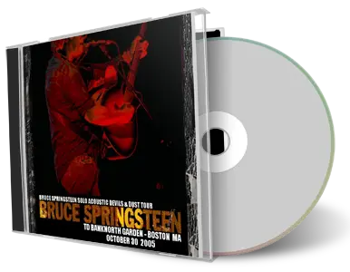 Artwork Cover of Bruce Springsteen 2005-10-30 CD Boston Audience