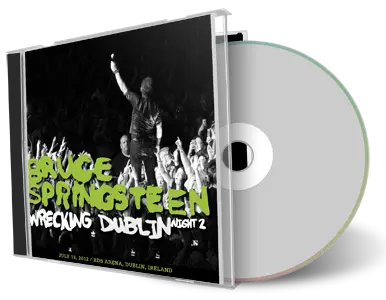Artwork Cover of Bruce Springsteen 2012-07-18 CD Dublin Audience