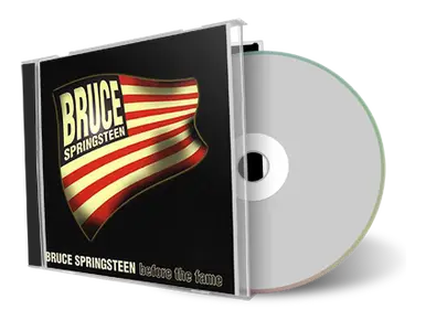 Artwork Cover of Bruce Springsteen Compilation CD Before The Fame Soundboard