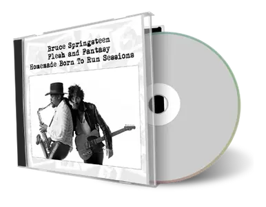 Artwork Cover of Bruce Springsteen Compilation CD Flesh and Fantasy Homemade Born To Run Sessions Soundboard