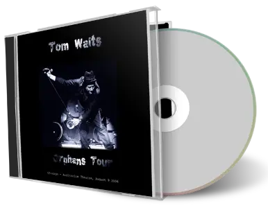 Artwork Cover of Tom Waits 2006-08-09 CD Chicago Audience