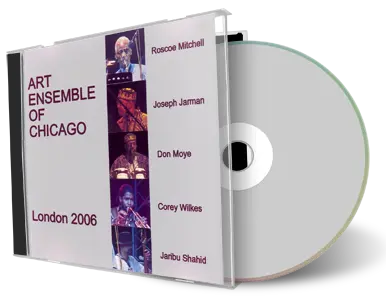 Artwork Cover of Art Ensemble Of Chicago 2006-03-20 CD London Audience