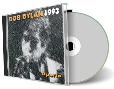 Artwork Cover of Bob Dylan 1993-07-10 CD Oporto Audience