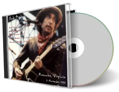 Artwork Cover of Bob Dylan 1994-11-02 CD Roanoke Audience