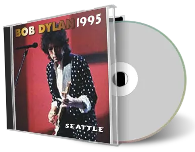 Artwork Cover of Bob Dylan 1995-06-04 CD Seattle Audience