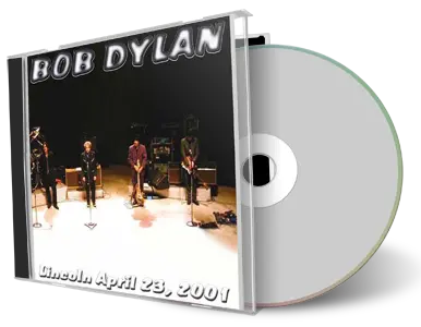 Artwork Cover of Bob Dylan 2001-04-23 CD Lincoln Audience