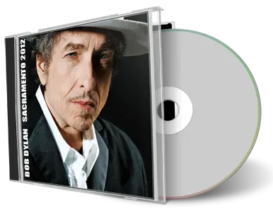 Artwork Cover of Bob Dylan 2012-10-20 CD Sacramento Audience