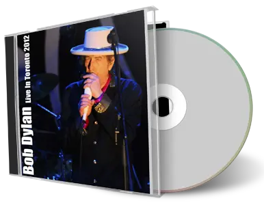 Artwork Cover of Bob Dylan 2012-11-14 CD Toronto Audience