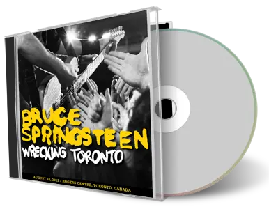 Artwork Cover of Bruce Springsteen 2012-08-24 CD Toronto Audience