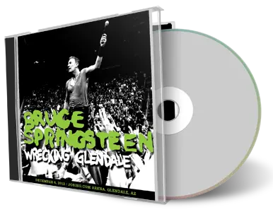 Artwork Cover of Bruce Springsteen 2012-12-06 CD Glendale Audience