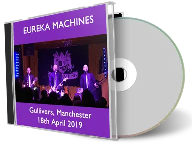 Artwork Cover of Eureka Machines 2019-04-18 CD Manchester Audience