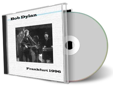 Artwork Cover of Bob Dylan 1996-06-19 CD Frankfurt Audience