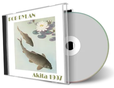 Artwork Cover of Bob Dylan 1997-02-22 CD Akita Audience