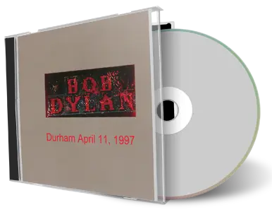 Artwork Cover of Bob Dylan 1997-04-11 CD Durham Audience