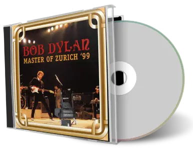Artwork Cover of Bob Dylan 1999-04-25 CD Zurich Audience